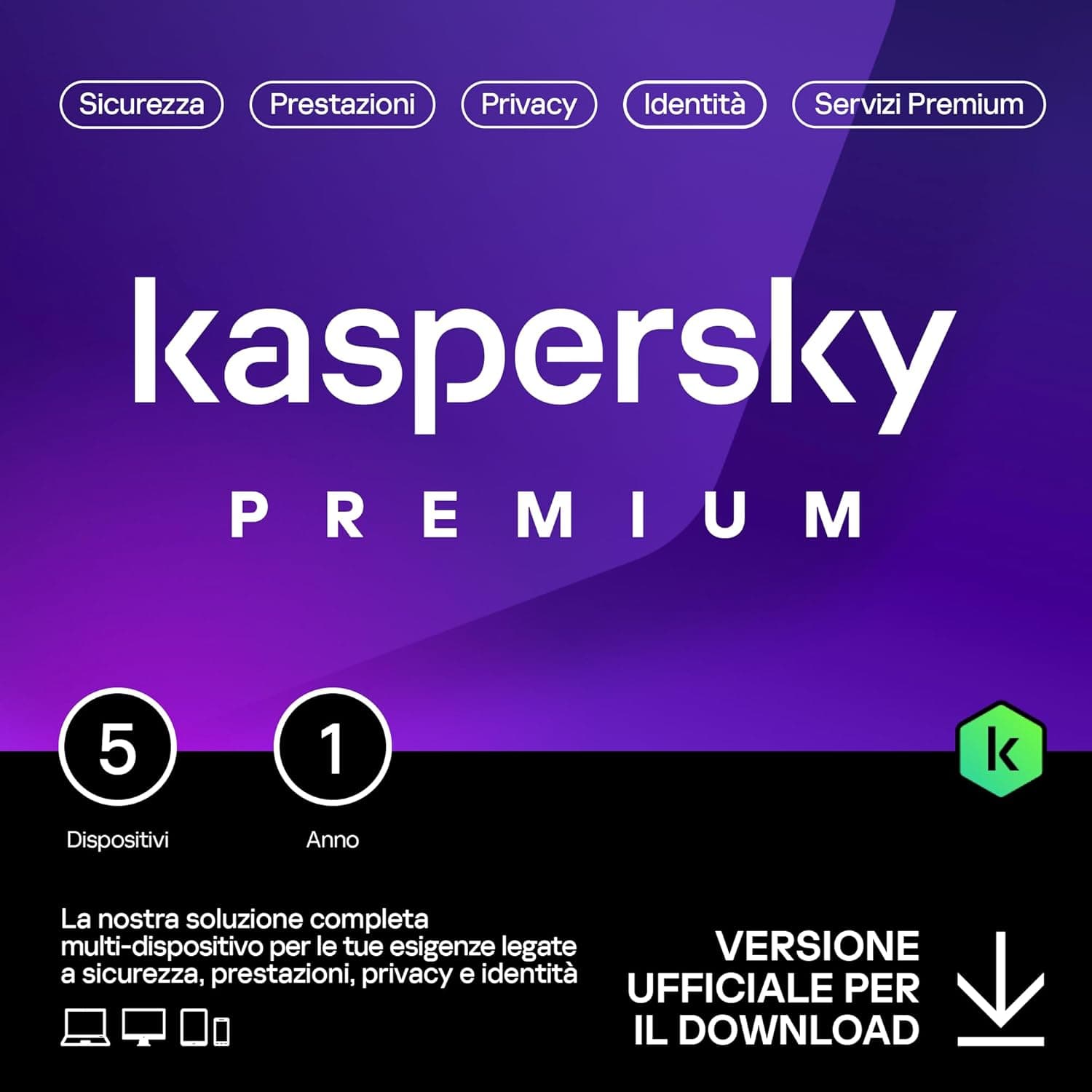KASPERSKY PREMIUM 2024 PC / MAC / ANDROID/ IOS -1 ANNO- 5 DISPOSITIVI CN